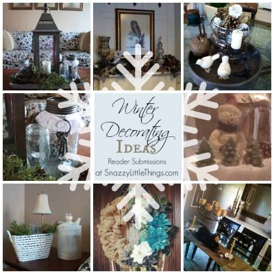 Winter Decorating Inspiration. A round up of reader projects --by SnazzyLittleThings.com