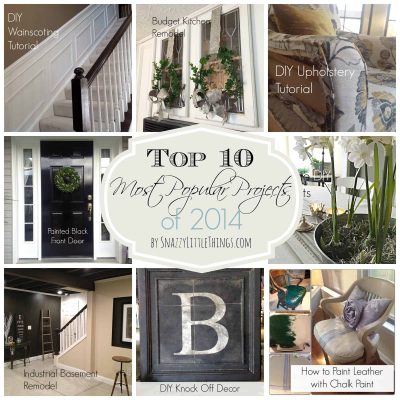 My Top 10 DIY Projects 2014, by SnazzyLittleThings.com