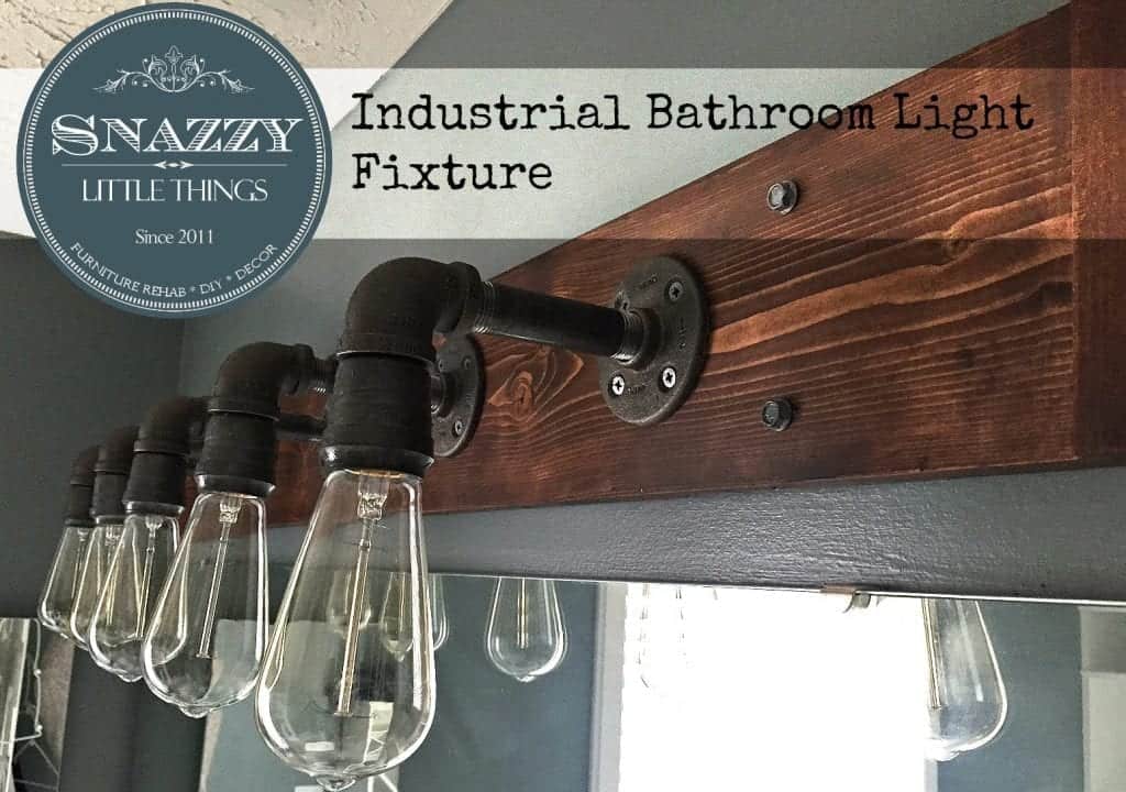 DIY Industrial Bathroom Light Fixture - By SnazzyLittleThings.com