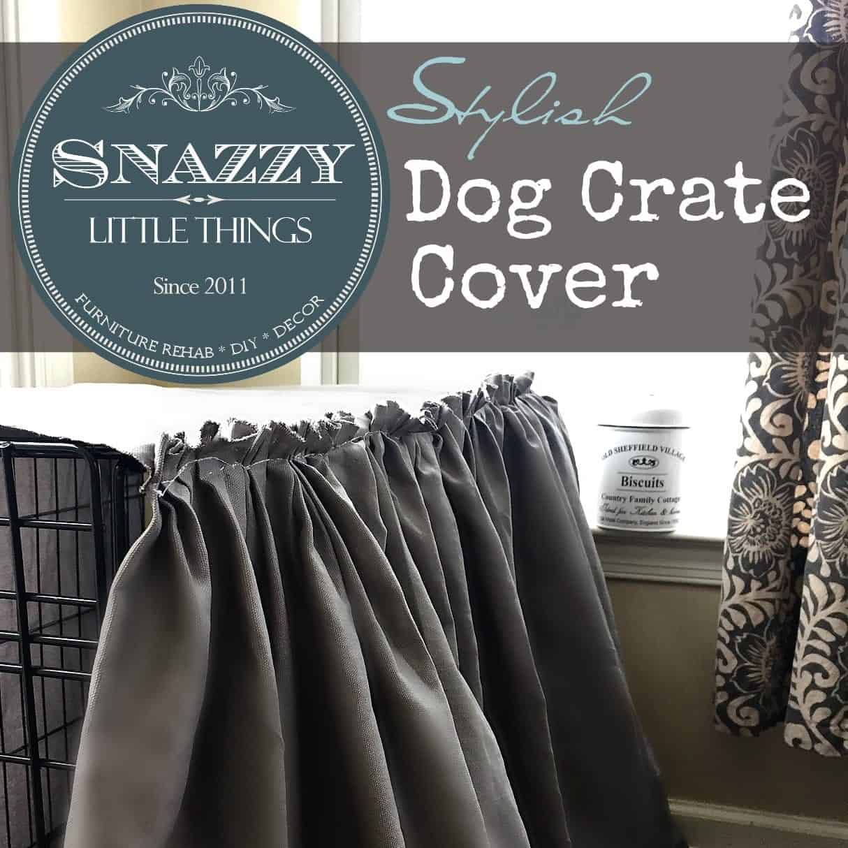 Making Your Dog's Crate Stylish snazzy little things