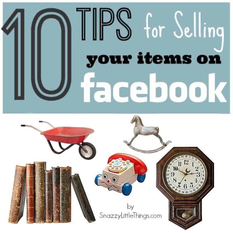 10 Tips Selling Used Items on Facebook