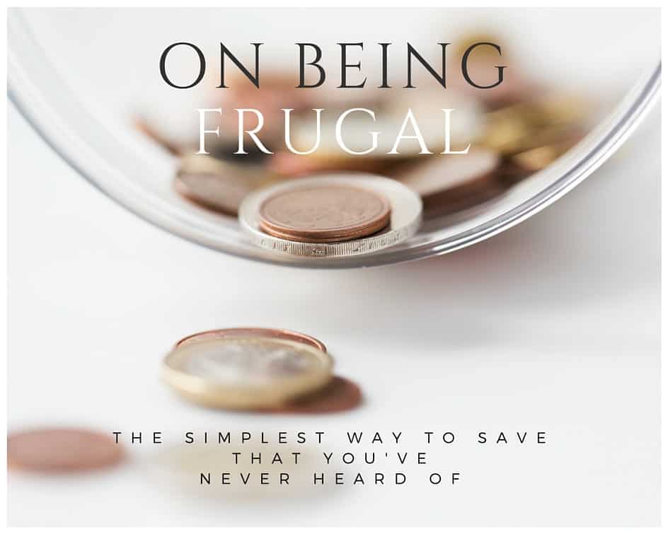BEING FRUGAL A SIMPLE WAY TO SAVE (1)